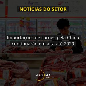 Importações de carnes pela China continuarão em alta até 2029