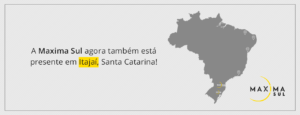 A Maxima Sul agora está em Santa Catarina também!